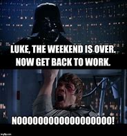 Image result for Star Wars Weekend Meme