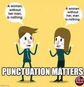 Image result for Punctuation Matters Funny
