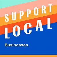 Image result for Support Independent Local Businesses Images