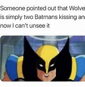 Image result for Wolverine Batman Meme