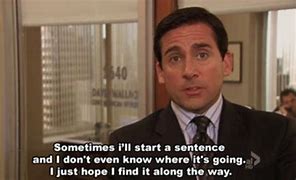Image result for The Office Memes Michael Scott Quotes