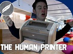 Image result for Human Printer