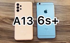 Image result for samsung a13 or iphone 6s