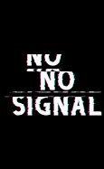 Image result for No Signal Anime