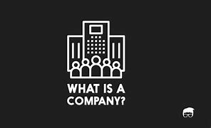 Image result for What Does a Company Look Like