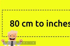 Image result for What 80Cm Looks Like