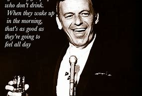 Image result for Frank Sinatra Quotes