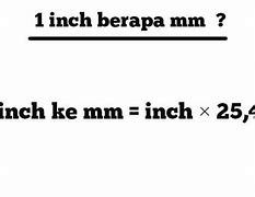 Image result for 1 Inch Berapa mm