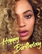 Image result for Happy Birthday Beyonce Knowles Carter