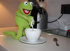 Image result for Kermit Coffee Meme