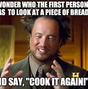 Image result for Cook It Again Meme