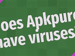 Image result for Apkpure Is Virus