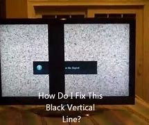 Image result for Faint Vertical Black Lines On TV Screen