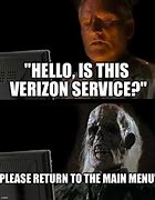 Image result for Dump Verizon Wireless Meme