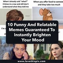 Image result for Relatable Memes That Are a Mood