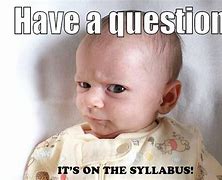 Image result for Question Baby Meme