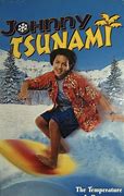 Image result for Johnny Tsunami 2