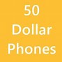 Image result for 50 Dollar Phones