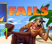 Image result for LOL Fail