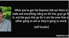 Image result for Quotes of the Daytona