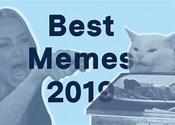Image result for Hottest Memes 2019