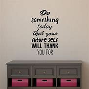 Image result for Uplifting Quotes Wall Art