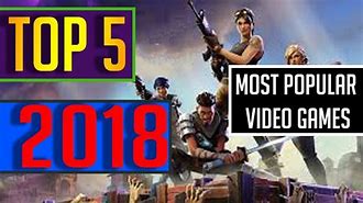 Image result for Top 5 Most Popular Games