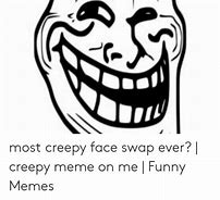 Image result for Scary Face Funny Memes