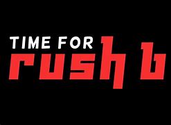 Image result for Keep Calm and Rush B. Meme