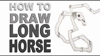 Image result for Long Horse Drawing Trevor