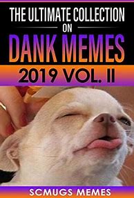 Image result for Super Dank Memes 2019