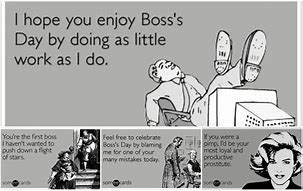 Image result for Funny National Boss Day Memes