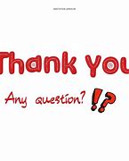 Image result for Thank You Any Questions White Background