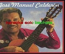 Image result for Jose Manuel Calderon Bachata