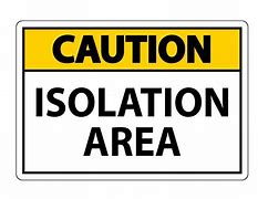 Image result for Isolation Door Signs
