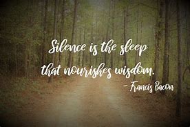 Image result for Wise Quotes of Silence
