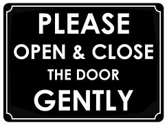 Image result for Ignore the Door Sign