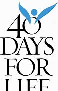 Image result for Free Images 40 Days for Life