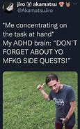 Image result for ADHD Memes Reddit