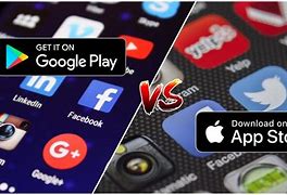 Image result for Google Play vs App Store