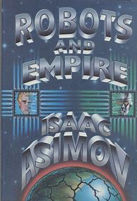 Image result for Robots and Empire Isaac Asimov