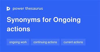 Image result for Ongoing Actions
