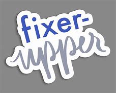 Image result for Fixer Upper Sticker