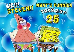 Image result for Patrick You Know Hwta Funnier than 24