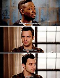 Image result for New Girl Nick Quotes