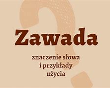 Image result for co_to_znaczy_zawada_nowa