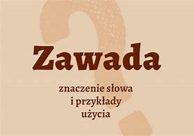 Image result for co_to_znaczy_zawada_stara