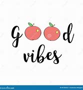 Image result for Apple Good Vibes