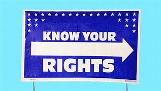 Image result for You Have Your Rights
