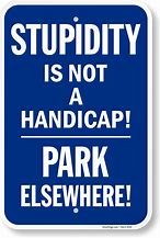 Image result for Funny Handycap Signs